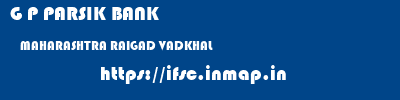 G P PARSIK BANK  MAHARASHTRA RAIGAD VADKHAL   ifsc code